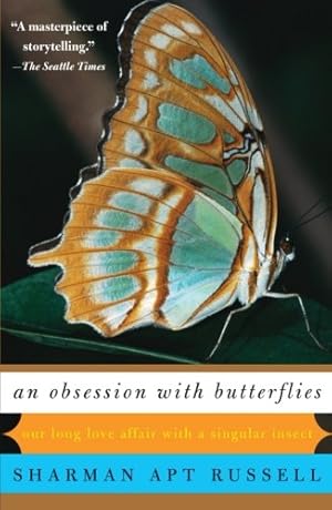 Seller image for An Obsession With Butterflies: Our Long Love Affair With A Singular Insect by Russell, Sharman Apt [Paperback ] for sale by booksXpress