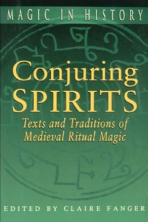 Immagine del venditore per Conjuring Spirits: Texts and Traditions of Medieval Ritual Magic (Magic in History) [Paperback ] venduto da booksXpress