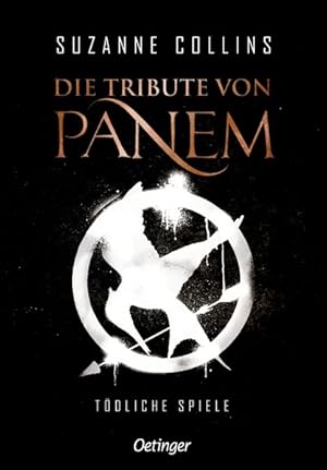 Bild des Verkufers fr Die Tribute von Panem. Tdliche Spiele. Die Tribute von Panem. Band 1. Alter: ab 14 Jahren. zum Verkauf von A43 Kulturgut