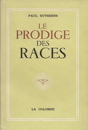 Le prodige des races.