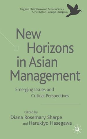 Seller image for New Horizons in Asian Management: Emerging Issues and Critical Perspectives (Palgrave Macmillan Asian Business Series) [Hardcover ] for sale by booksXpress