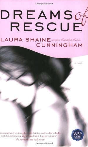 Seller image for Dreams of Rescue: A Novel by Cunningham, Laura Shaine [Paperback ] for sale by booksXpress