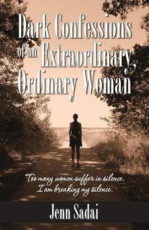 Seller image for Dark Confessions of an Extraordinary, Ordinary Woman [Soft Cover ] for sale by booksXpress