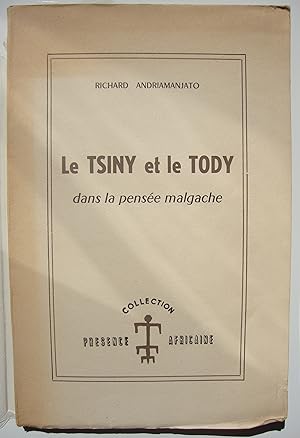 Le Tsiny et le Tody dans la pensée malgache.