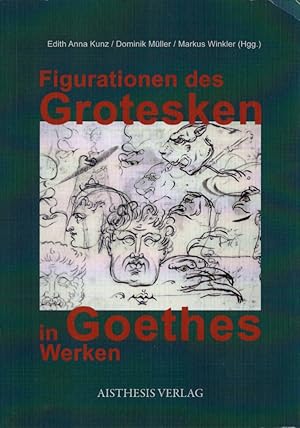 Seller image for Figurationen des Grotesken in Goethes Werken. for sale by Buch von den Driesch