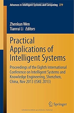 Seller image for Practical Applications of Intelligent Systems: Proceedings of the Eighth International Conference on Intelligent Systems and Knowledge Engineering, . in Intelligent Systems and Computing) [Paperback ] for sale by booksXpress