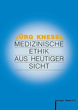 Bild des Verkufers fr Medizinische Ethik aus heutiger Sicht (German Edition) [Soft Cover ] zum Verkauf von booksXpress