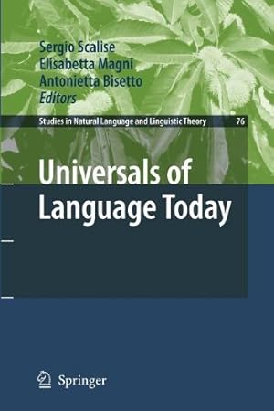 Seller image for Universals of Language Today (Studies in Natural Language and Linguistic Theory) [Paperback ] for sale by booksXpress