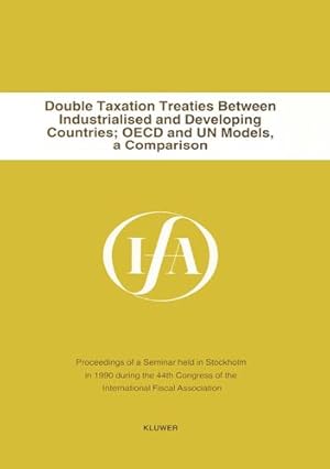 Seller image for Double Taxation Treaties Between Industrialised and Developing Co (IFA Congress Series Set) [Soft Cover ] for sale by booksXpress
