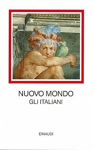 Seller image for Gli italiani 1492-1565. A cura di Paolo Collo e Pier Luigi Crovetto. for sale by Gilibert Libreria Antiquaria (ILAB)