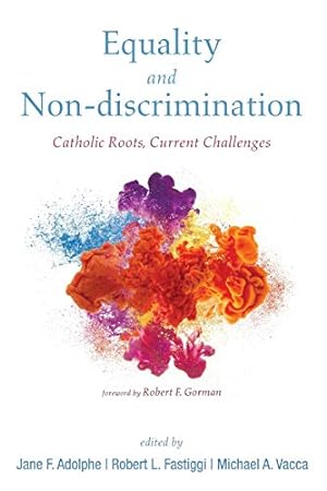 Bild des Verkufers fr Equality and Non-discrimination: Catholic Roots, Current Challenges [Soft Cover ] zum Verkauf von booksXpress