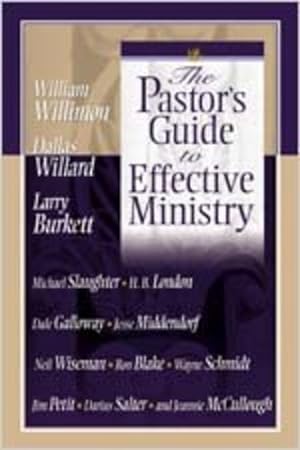 Seller image for The Pastor's Guide to Effective Ministry by Neil B. Wiseman, Larry Burkett, Wayne Schmidt, H. B. London, Jr., Jesse C. Middendorf, William H. Willimon, Dale Galloway, Jeannie Mccullough, Darius Salter [Paperback ] for sale by booksXpress