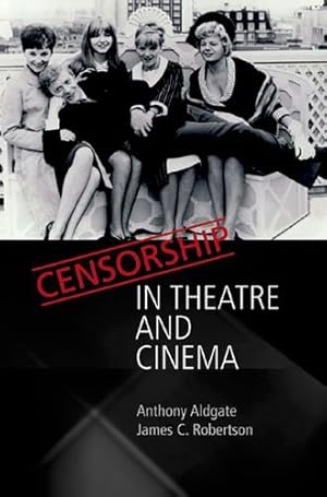 Seller image for Censorship in Theatre and Cinema by Aldgate, Anthony, Robertson, James C. [Paperback ] for sale by booksXpress
