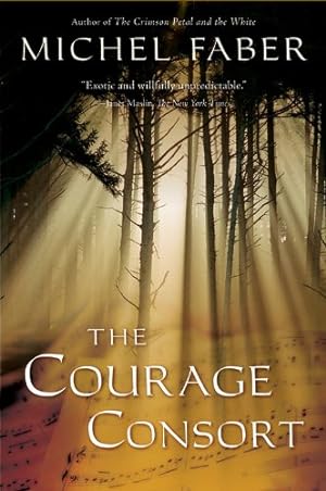 Seller image for Courage Consort Pa by Faber, Michel [Paperback ] for sale by booksXpress