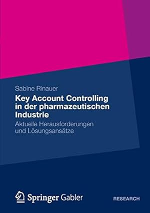 Seller image for Key Account Controlling in der pharmazeutischen Industrie: Aktuelle Herausforderungen und Lösungsansätze (German Edition) [Soft Cover ] for sale by booksXpress