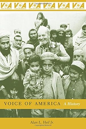 Seller image for Voice of America - A History by Heil Jr., Alan L., Heil, Alan [Paperback ] for sale by booksXpress