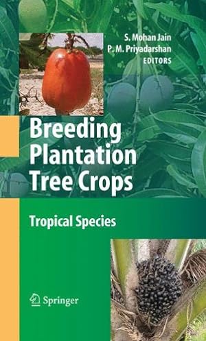 Imagen del vendedor de Breeding Plantation Tree Crops: Tropical Species [Hardcover ] a la venta por booksXpress