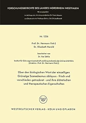 Bild des Verkufers fr  ber den biologischen Wert der einzelligen Grünalge Scenedesmus obliquus frisch und verschieden getrocknet und ihre diätetischen und . Landes Nordrhein-Westfalen) (German Edition) by Fink, Hermann [Paperback ] zum Verkauf von booksXpress