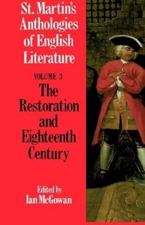 Image du vendeur pour St. Martin's Anthologies of English Literature: Volume 3, Restoration and Eighteenth Century (1160-1798) by Ltd, Palgrave Macmillan [Hardcover ] mis en vente par booksXpress