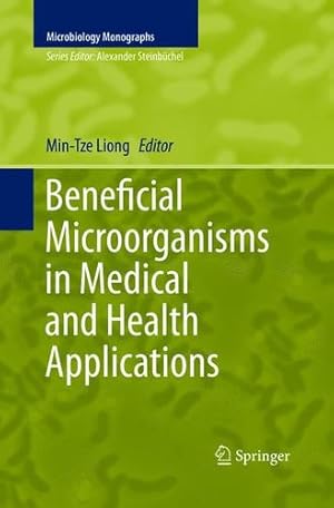 Immagine del venditore per Beneficial Microorganisms in Medical and Health Applications (Microbiology Monographs) [Paperback ] venduto da booksXpress