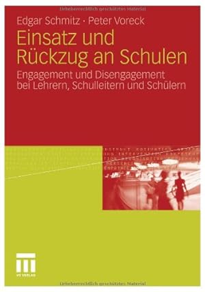 Seller image for Einsatz und Rückzug an Schulen: Engagement und Disengagement bei Lehrern, Schulleitern und Schülern (German Edition) by Schmitz, Edgar [Paperback ] for sale by booksXpress