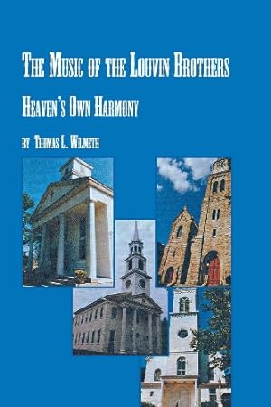 Seller image for The Music of the Louvin Brothers Heaven's Own Harmony by Wilmeth, Thomas L. [Paperback ] for sale by booksXpress