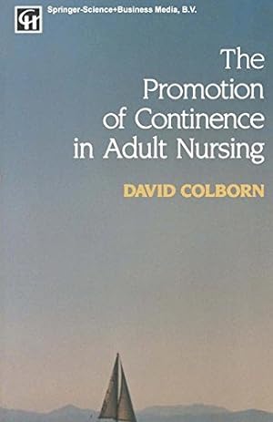 Seller image for The Promotion of Continence in Adult Nursing by Colborn, David [Paperback ] for sale by booksXpress