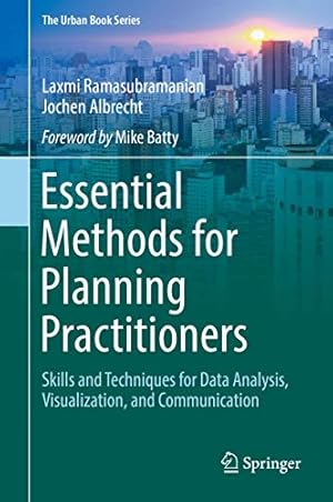Seller image for Essential Methods for Planning Practitioners: Skills and Techniques for Data Analysis, Visualization, and Communication (The Urban Book Series) [Hardcover ] for sale by booksXpress