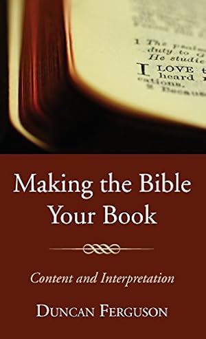 Seller image for Making the Bible Your Book [Hardcover ] for sale by booksXpress