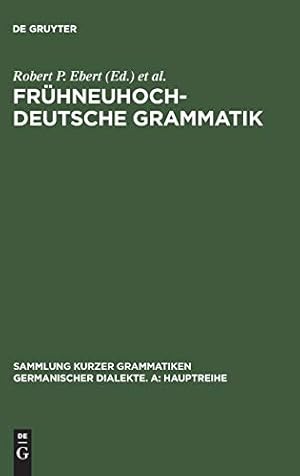 Seller image for Frühneuhochdeutsche Grammatik (Sammlung Kurzer Grammatiken Germanischer Dialekte) (German Edition) by Ebert, Robert P. / Reichmann, Oskar / Wegera, Klaus-Peter / Solms, Hans-Joachim [Hardcover ] for sale by booksXpress