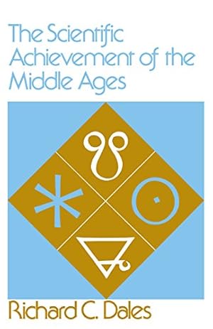 Seller image for The Scientific Achievement of the Middle Ages (The Middle Ages Series) by Dales, Richard C. [Paperback ] for sale by booksXpress