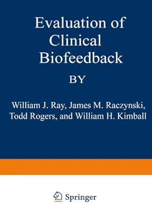 Seller image for Evaluation of Clinical Biofeedback by Rogers [Paperback ] for sale by booksXpress