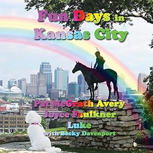 Image du vendeur pour Fun Days in Kansas City by McGrath Avery, Pat, Davenport, Becky [Paperback ] mis en vente par booksXpress