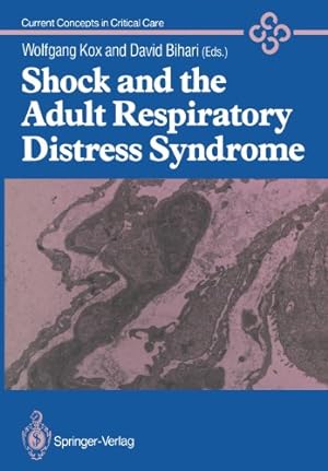 Seller image for Shock and the Adult Respiratory Distress Syndrome (Current Concepts in Critical Care) [Paperback ] for sale by booksXpress