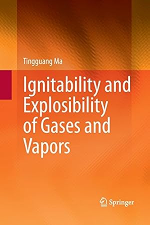 Bild des Verkufers fr Ignitability and Explosibility of Gases and Vapors by Ma, Tingguang [Paperback ] zum Verkauf von booksXpress