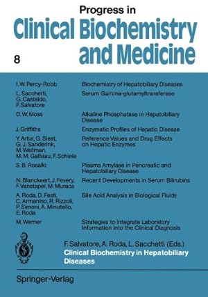 Bild des Verkufers fr Clinical Biochemistry in Hepatobiliary Diseases: Proceedings of the International Satellite Symposium, Bologna, Italy, 1988 (Progress in Clinical Biochemistry and Medicine) [Paperback ] zum Verkauf von booksXpress