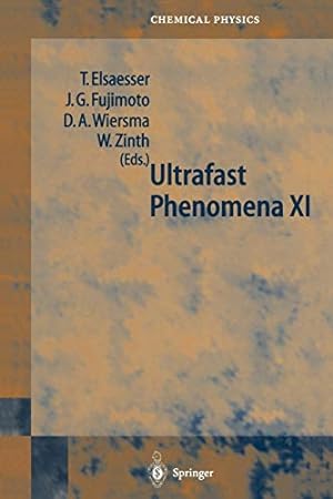 Seller image for Ultrafast Phenomena XI: Proceedings of the 11th International Conference, Garmisch-Partenkirchen, Germany, July 1217, 1998 (Springer Series in Chemical Physics) [Paperback ] for sale by booksXpress