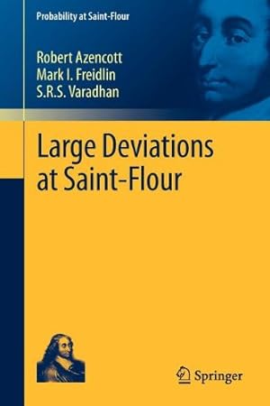 Seller image for Large Deviations at Saint-Flour (Probability at Saint-Flour) by Azencott, Robert, Freidlin, Mark I., Varadhan, S.R.S. [Paperback ] for sale by booksXpress