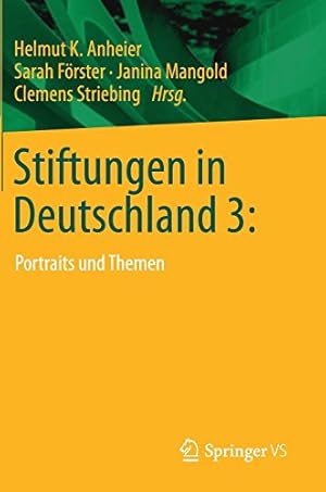 Seller image for Stiftungen in Deutschland 3:: Portraits und Themen (German Edition) [Hardcover ] for sale by booksXpress