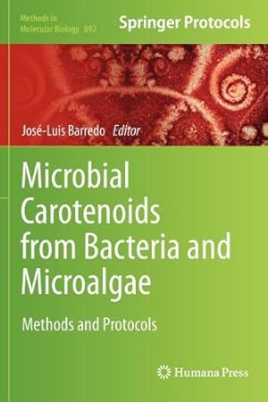 Seller image for Microbial Carotenoids from Bacteria and Microalgae: Methods and Protocols (Methods in Molecular Biology) [Hardcover ] for sale by booksXpress