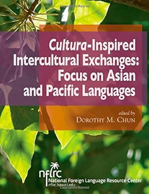 Seller image for Cultura-Inspired Intercultural Exchanges: Focus on Asian and Pacific Languages [Paperback ] for sale by booksXpress