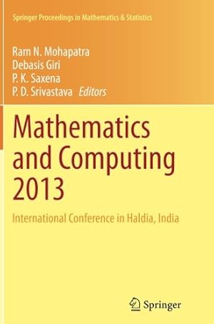 Seller image for Mathematics and Computing 2013: International Conference in Haldia, India (Springer Proceedings in Mathematics & Statistics) [Paperback ] for sale by booksXpress