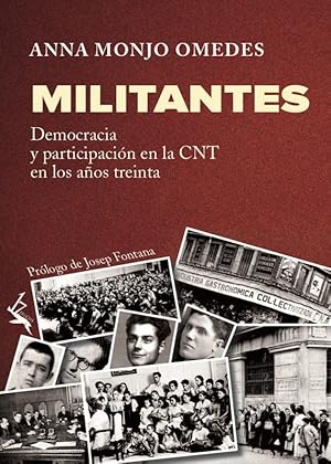 Militantes. Democracia y participación en los años treinta