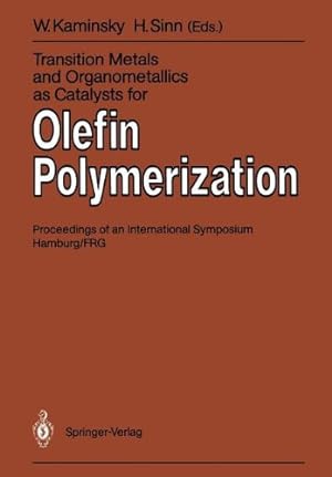 Immagine del venditore per Transition Metals and Organometallics as Catalysts for Olefin Polymerization [Paperback ] venduto da booksXpress