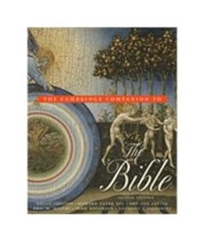 Seller image for The Cambridge Companion to the Bible (Companions to Religion) by Kee, Howard Clark, Meyers, Eric M., Rogerson, John, Levine, Amy-Jill, Saldarini, Anthony J. [Paperback ] for sale by booksXpress