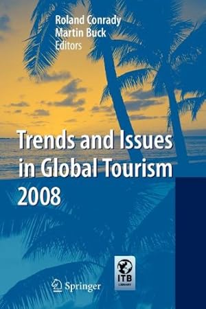 Seller image for Trends and Issues in Global Tourism 2008 [Paperback ] for sale by booksXpress