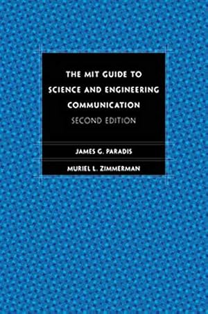 Seller image for The MIT Guide to Science and Engineering Communication: Second Edition [Soft Cover ] for sale by booksXpress