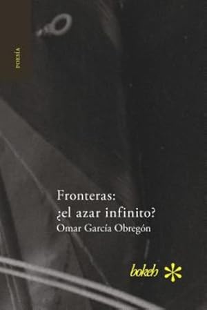 Imagen del vendedor de Fronteras: ¿el Azar Infinito? (Spanish Edition) [Soft Cover ] a la venta por booksXpress