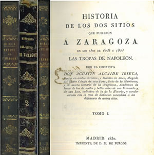 Bild des Verkufers fr HISTORIA DE LOS DOS SITIOS QUE PUSIERON A ZARAGOZA EN LOS AOS DE 1808 Y 1809 LAS TROPAS DE NAPOLEN. zum Verkauf von Librera Anticuaria Galgo