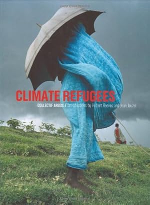 Imagen del vendedor de Climate Refugees (The MIT Press) by Collectif Argos [Paperback ] a la venta por booksXpress